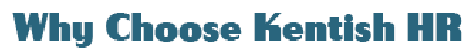 Why choose Kentish HR Why choose Kentish HR